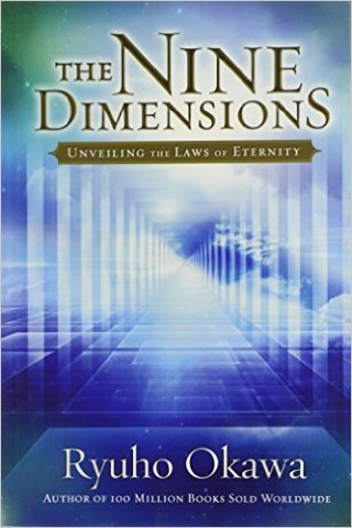 The Nine Dimensions- Unveiling the Laws of Eternity