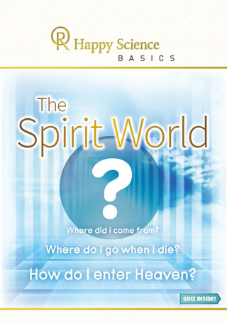 BASICS The Spirit World