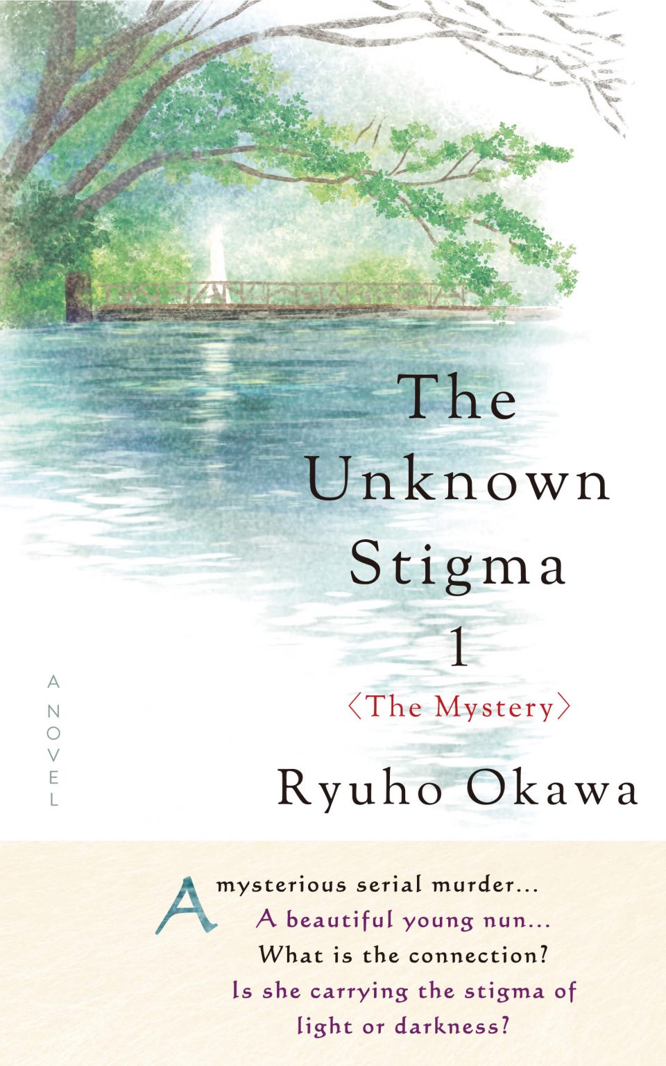 The Unknown Stigma 1＜The Mystery＞ is out now!